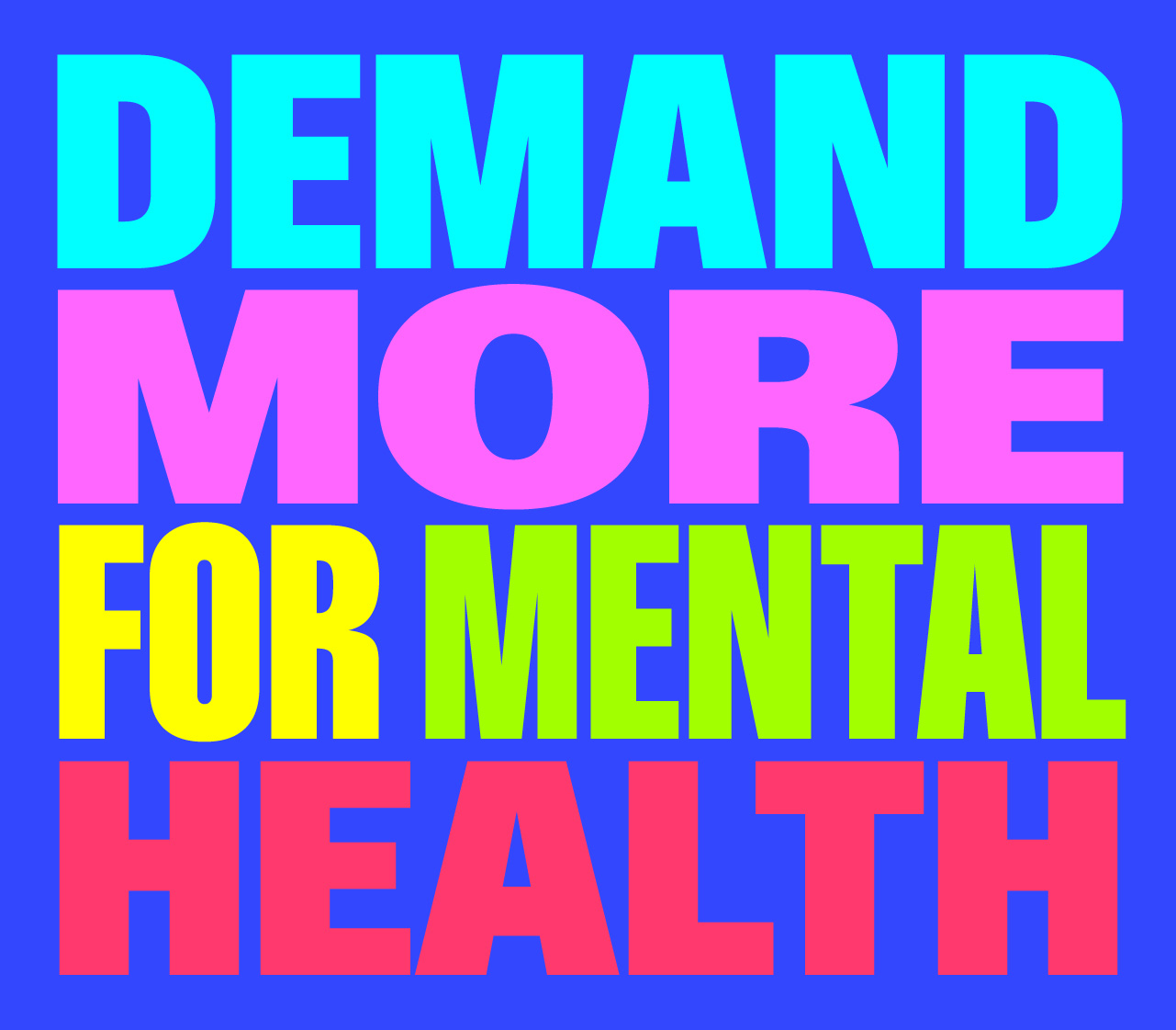 Demand More for Mental Health